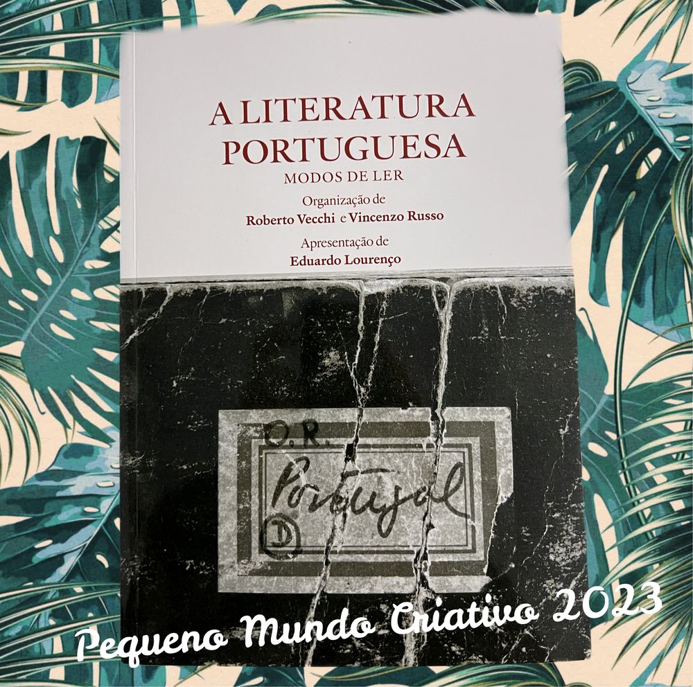 A Literatura Portuguesa - Modos de Ler