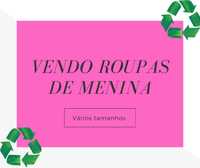 Roupas de menina vários tamanhos