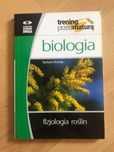 Fizjologia roślin Biologia Bukała Trening przed maturą wyd. Omega