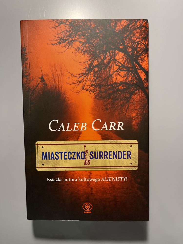 Książka „Miasteczko Surrender” Caleb Carr