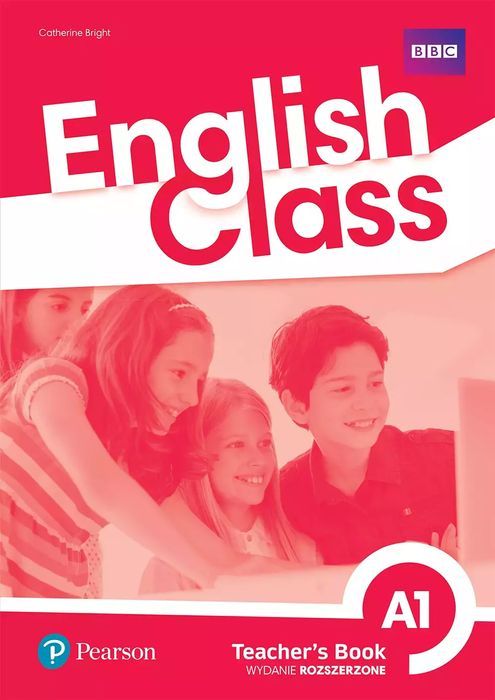 English Class A1. Książka nauczyciela + kod do ActiveTeach. Pearson
