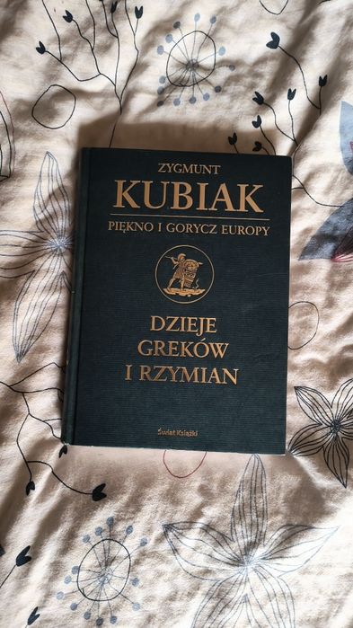 Dzieje Greków i Rzymian Zygmunt Kubiak