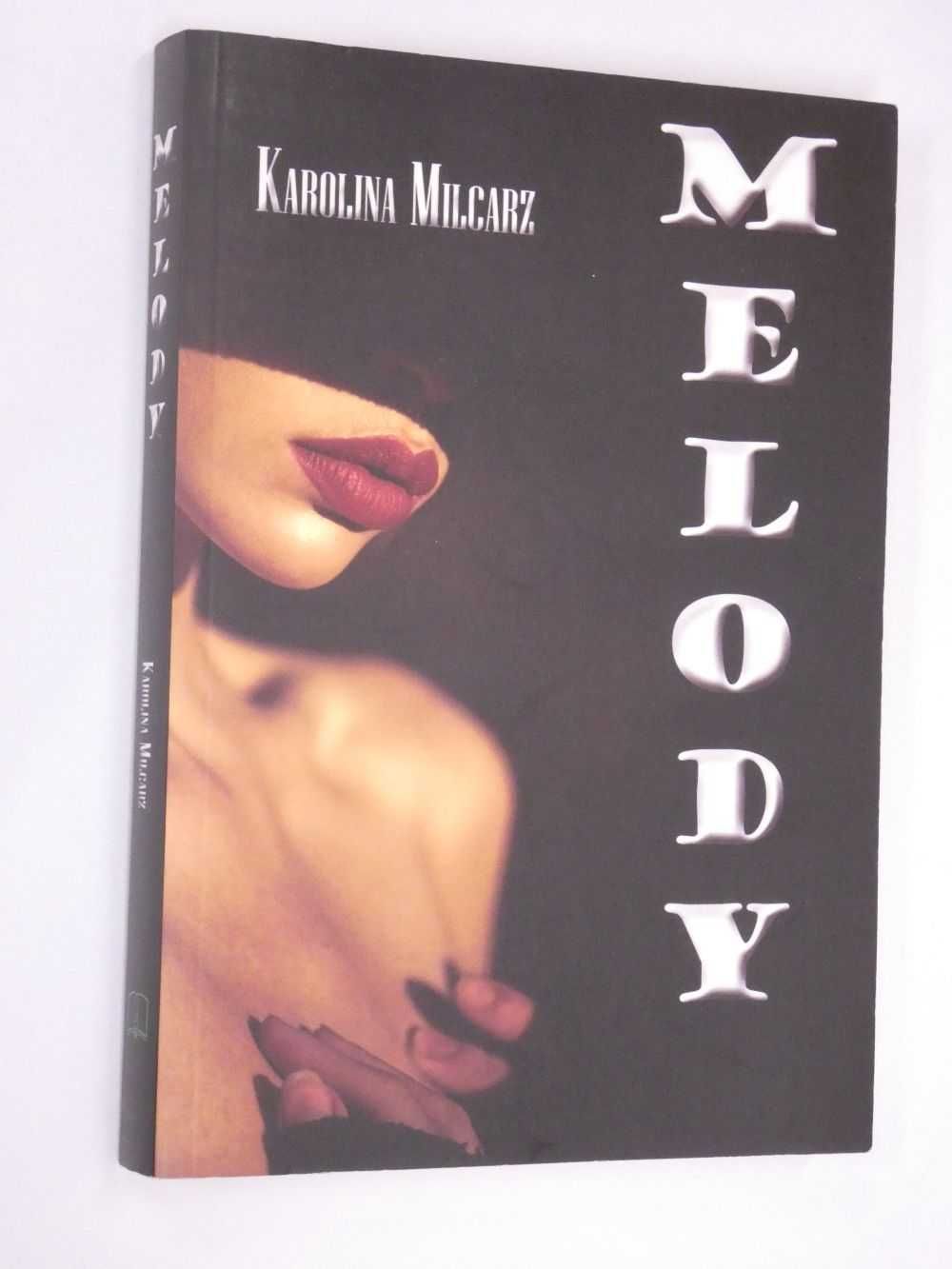 Melody Milcarz książka