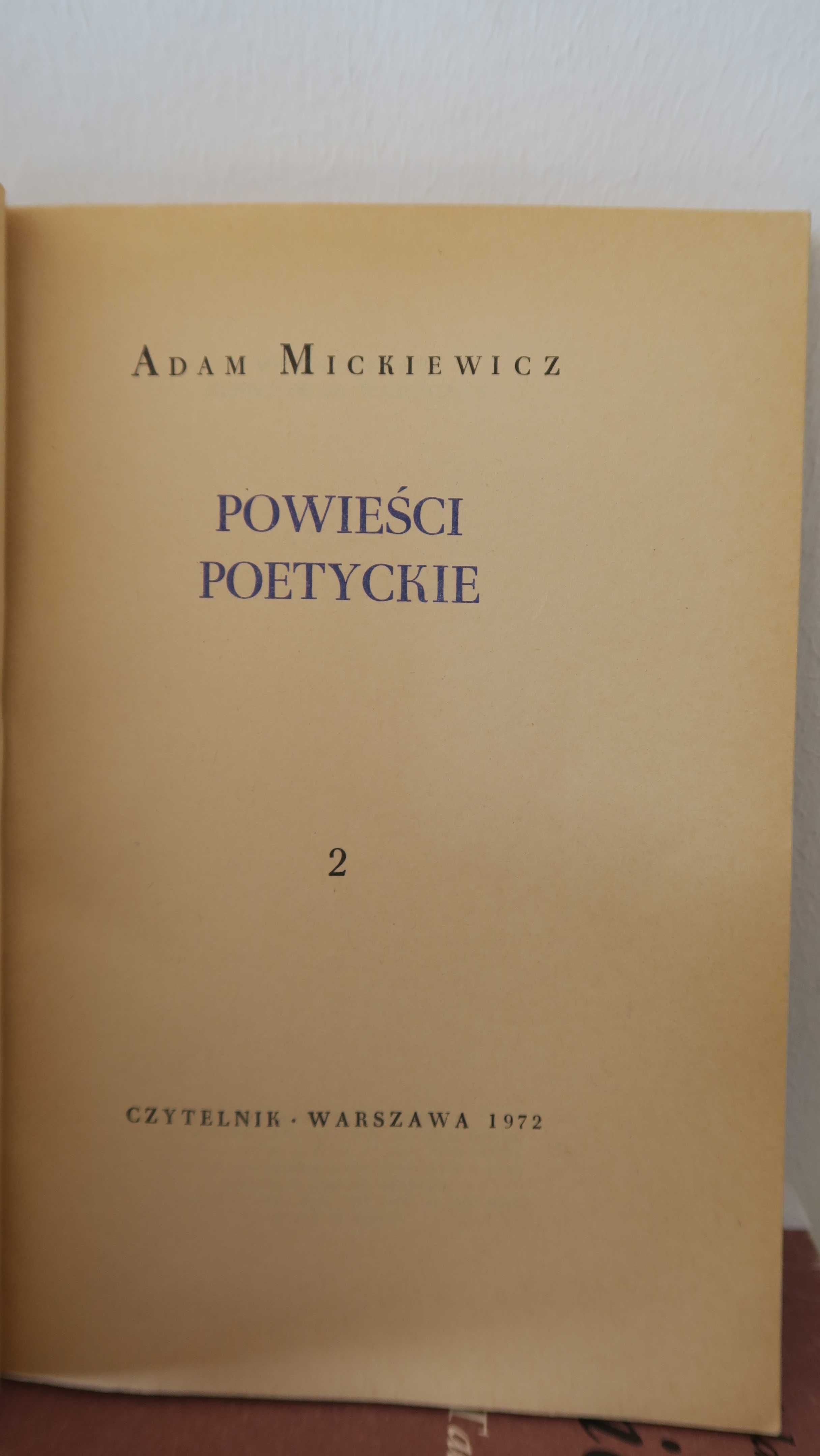 Dzieła A. Mickiewicz Pan Tadeusz + powieści poetyckie + dramaty 3 tomy