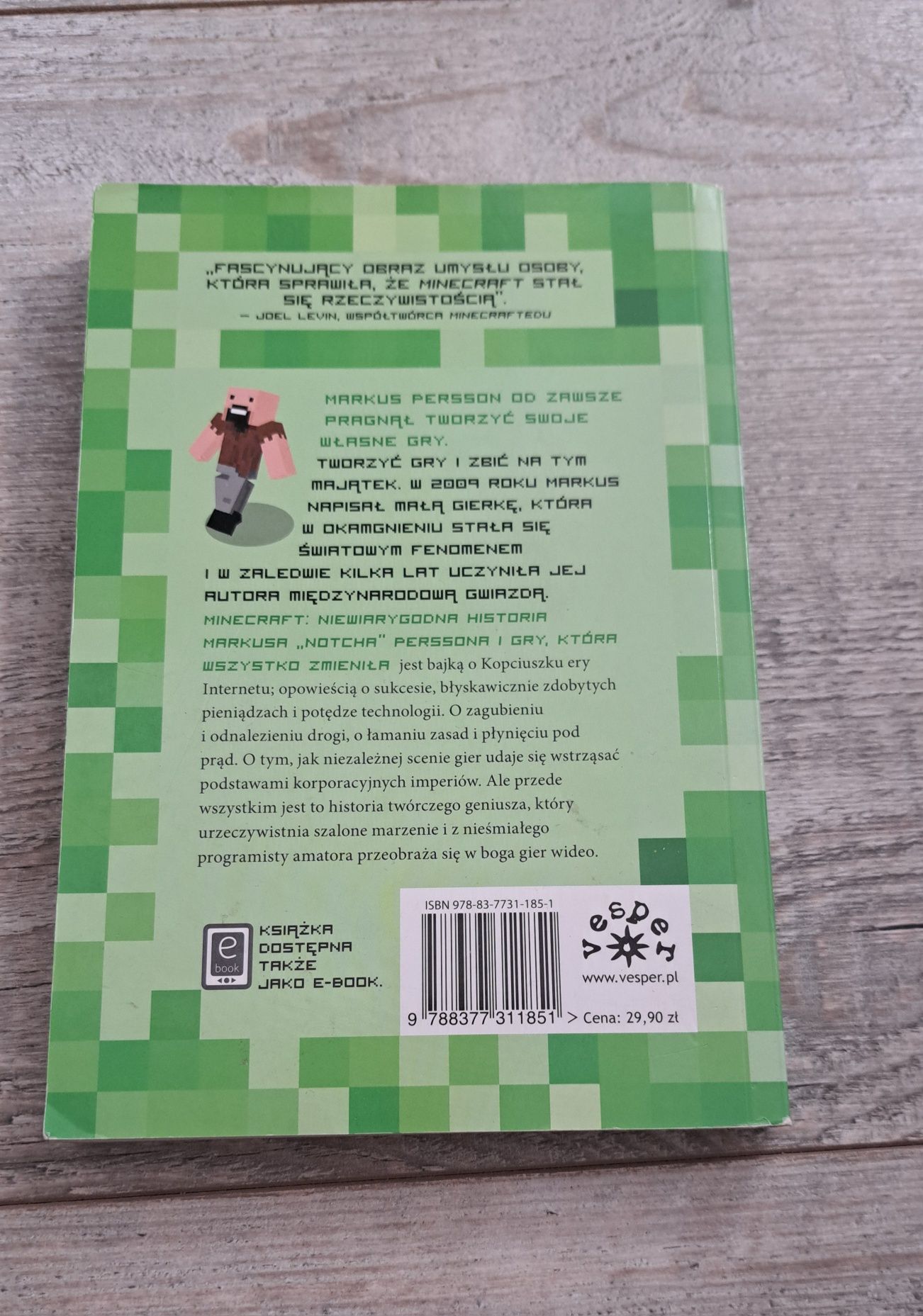 Minecraft. Niewiarygodna historia Markusa Notcha Perssona i gry, która
