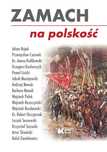Zamach Na Polskość