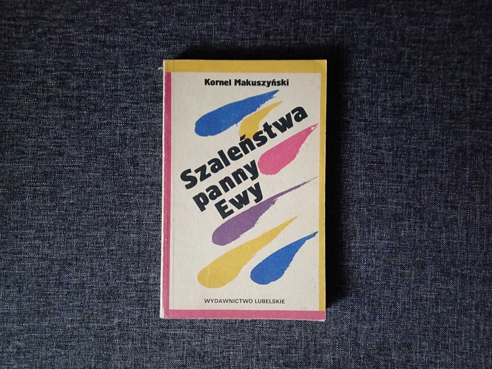 Kornel Makuszyński "Szaleństwa panny Ewy" Wydawnictwo Lubelskie 1988r