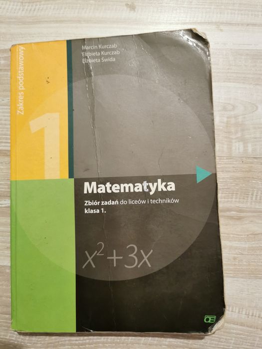 Matematyka zbiór zadań klasa 1 do liceów i techników