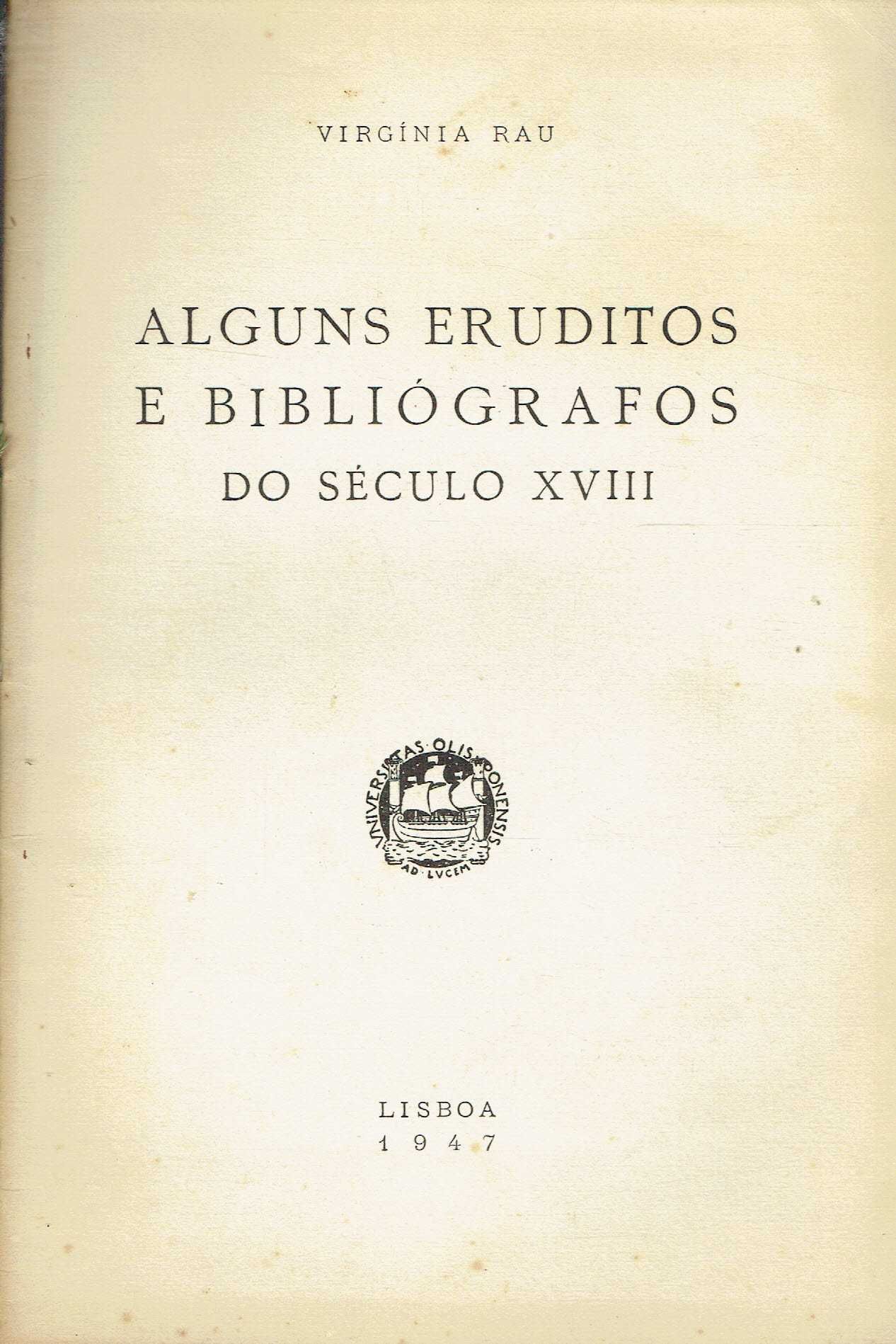 8215
Alguns eruditos e bibliógrafos do século XVIII 
de Virgínia Rau