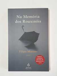 Na Memória dos Rouxinóis - Filipa Martins - Quetzal