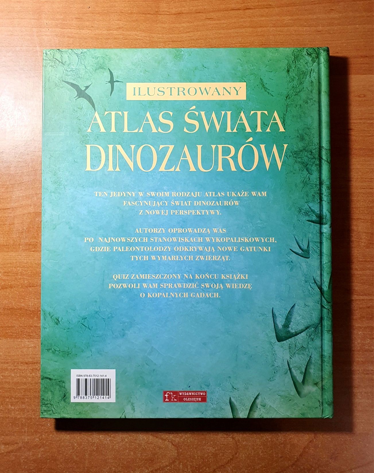 ILUSTROWANY Atlas Świata Dinozaurów