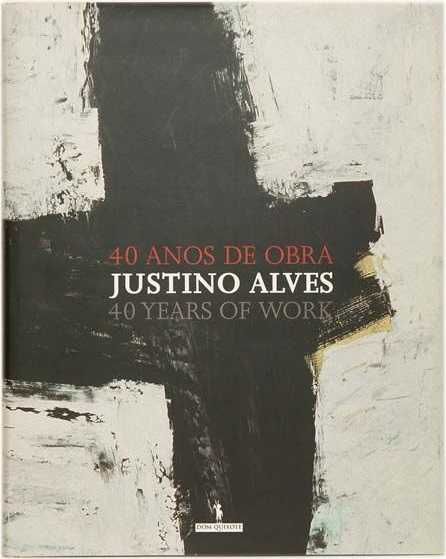 Justino Alves, 40 anos de obra