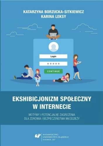 Ekshibicjonizm społeczny w Internecie - Katarzyna Borzucka-Sitkiewicz