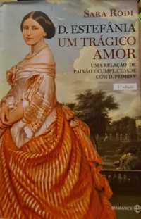 Livro D. Estefânia - Um Trágico Amor