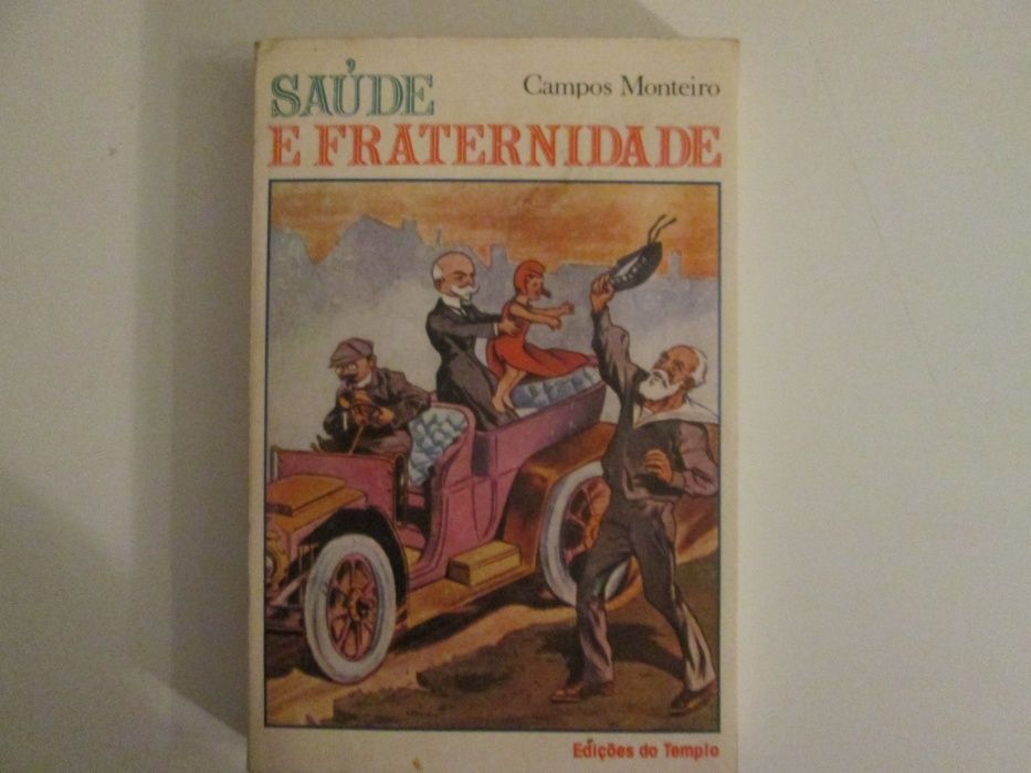 Saúde e fraternidade- Campos Monteiro