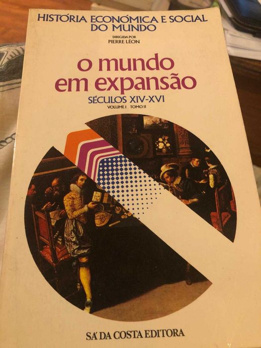 História Económica e Social do Mundo, .Pierre Leon