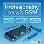 SERWIS GSM , wymiana, skup, sprzedaż / telefony komórkowe i akcesoria