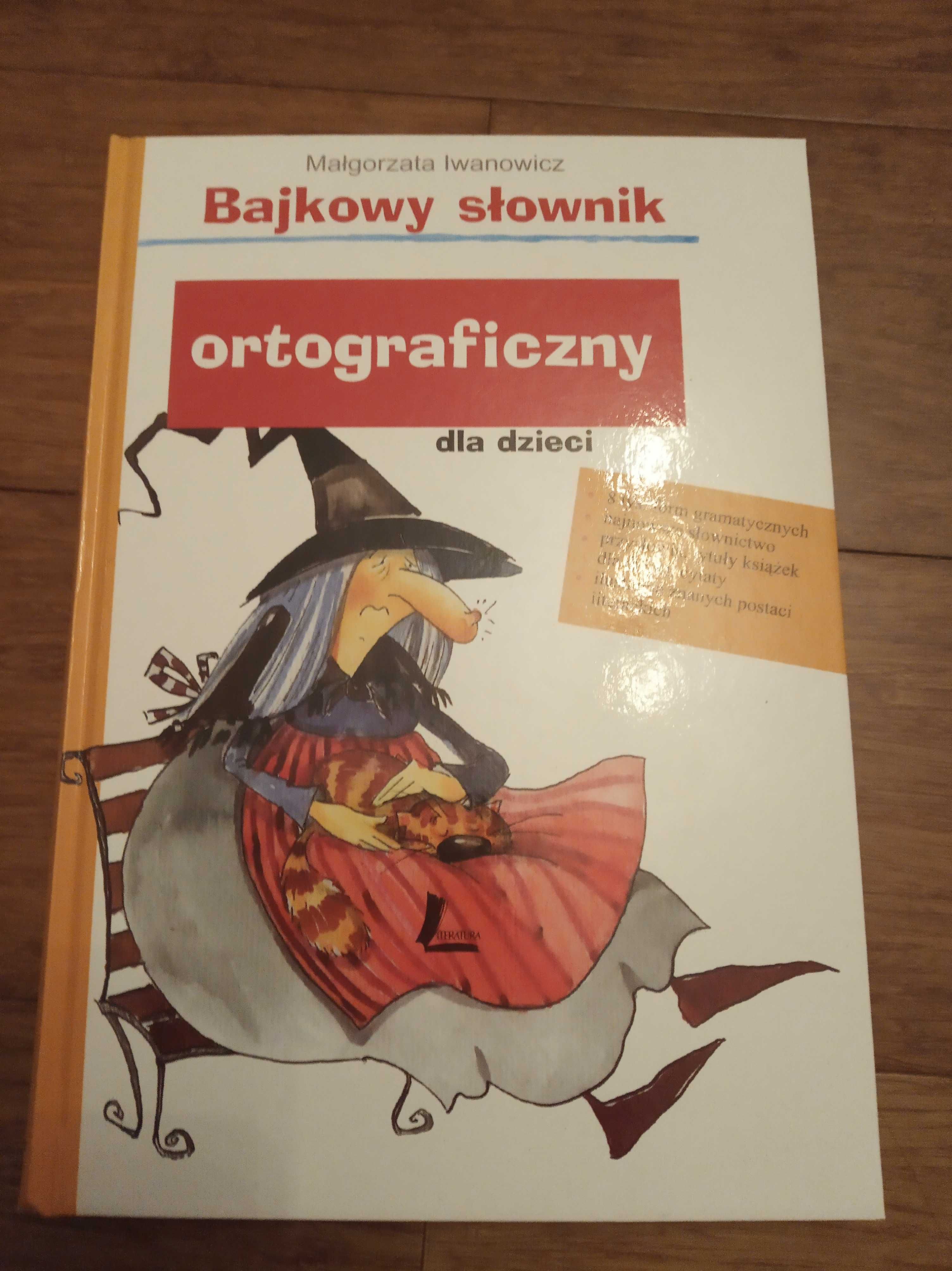 Sprzedam "Bajkowy słownik ortograficzny dla dzieci" M. Iwanowicz