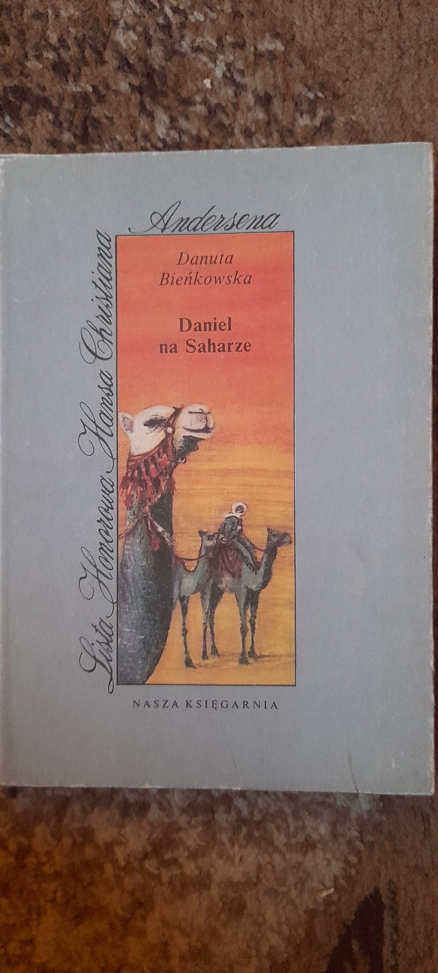 Daniel na Saharze - Danuta Bieńkowska wyd II 1988