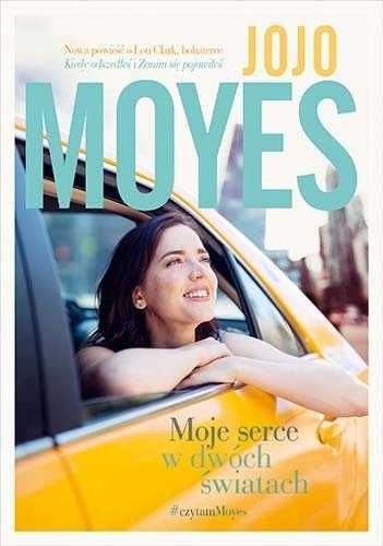 Jojo Moyes - Moje serce w dwóch światach