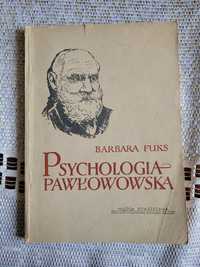 Psychologia Pawłowska - Barbara Fuks