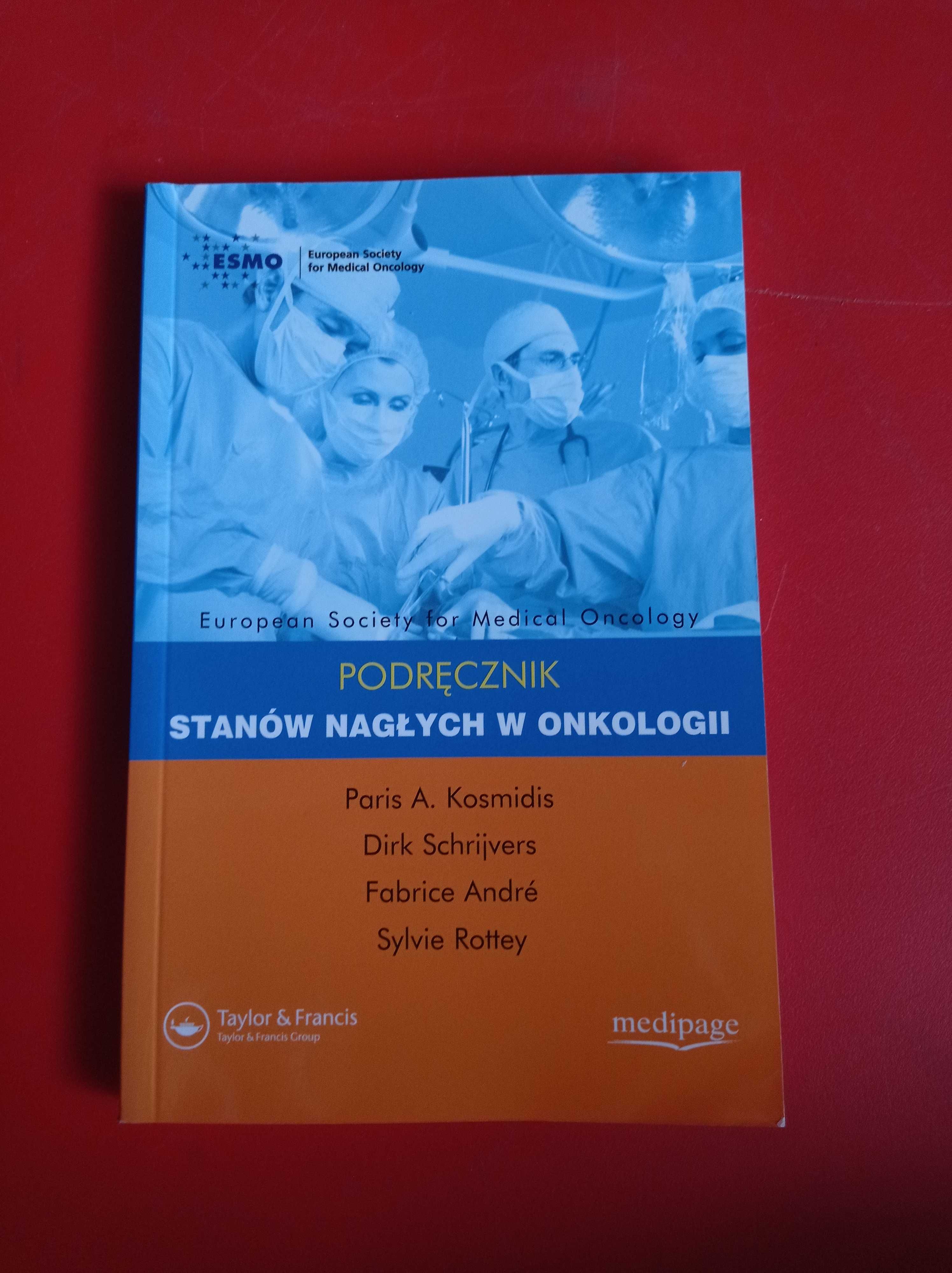 Podręcznik stanów nagłych w onkologii, Paris A. Kosmidis i inni