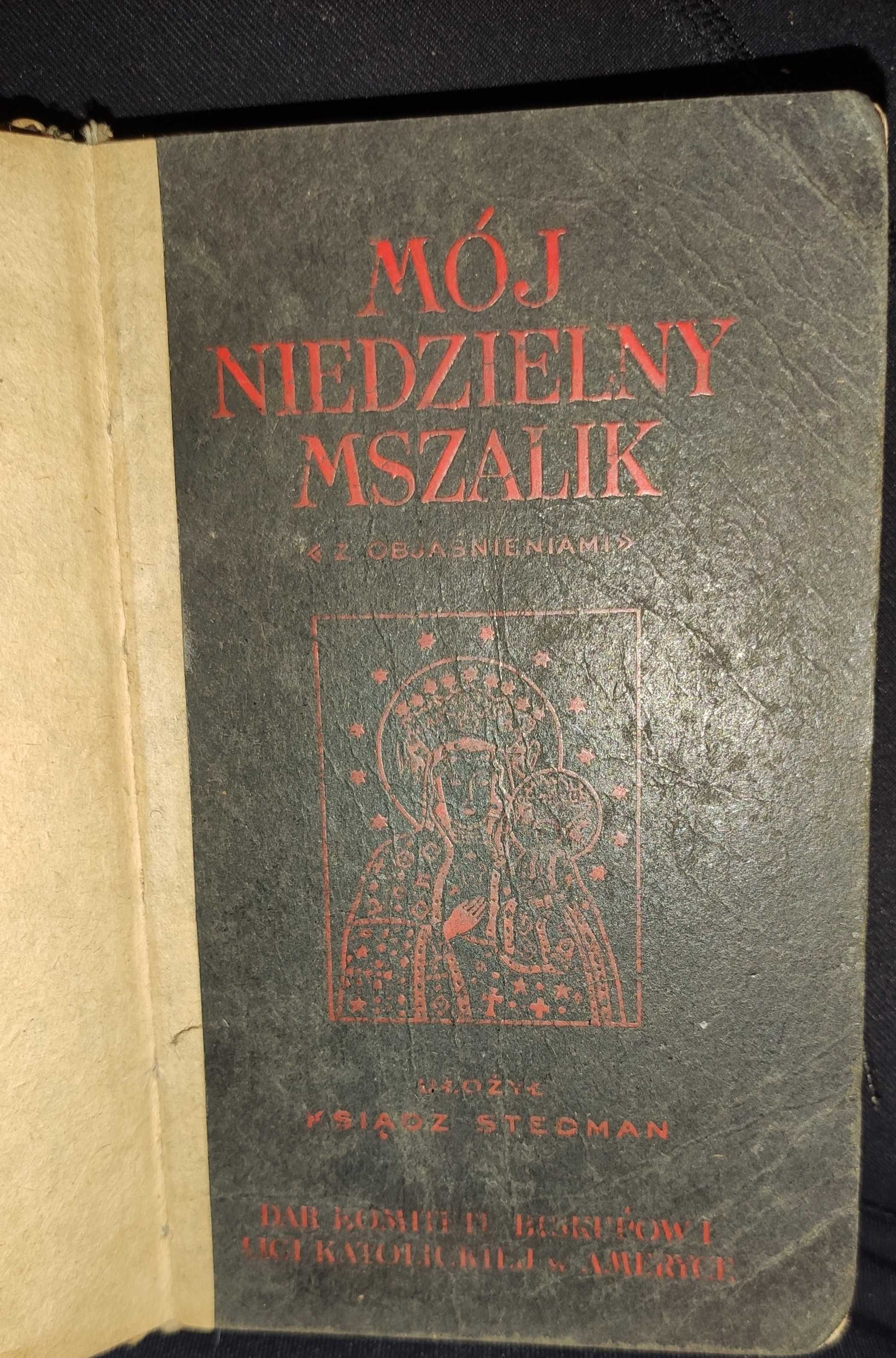 Mój niedzielny mszalik Stedman 1938 oryginał 354 strony modlitewnik