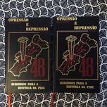 Opressão e Repressão: Subsídios para a História da PIDE (2 volumes)