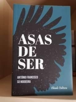 Livro Asas de ser - António Francisco Sá Nogueira