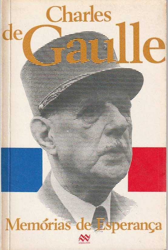 Memórias de esperança-Charles de Gaulle-Edições MM