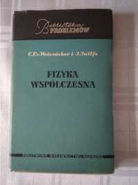 Fizyka współczesna - C.F.Weizsacker, J. Juilfs