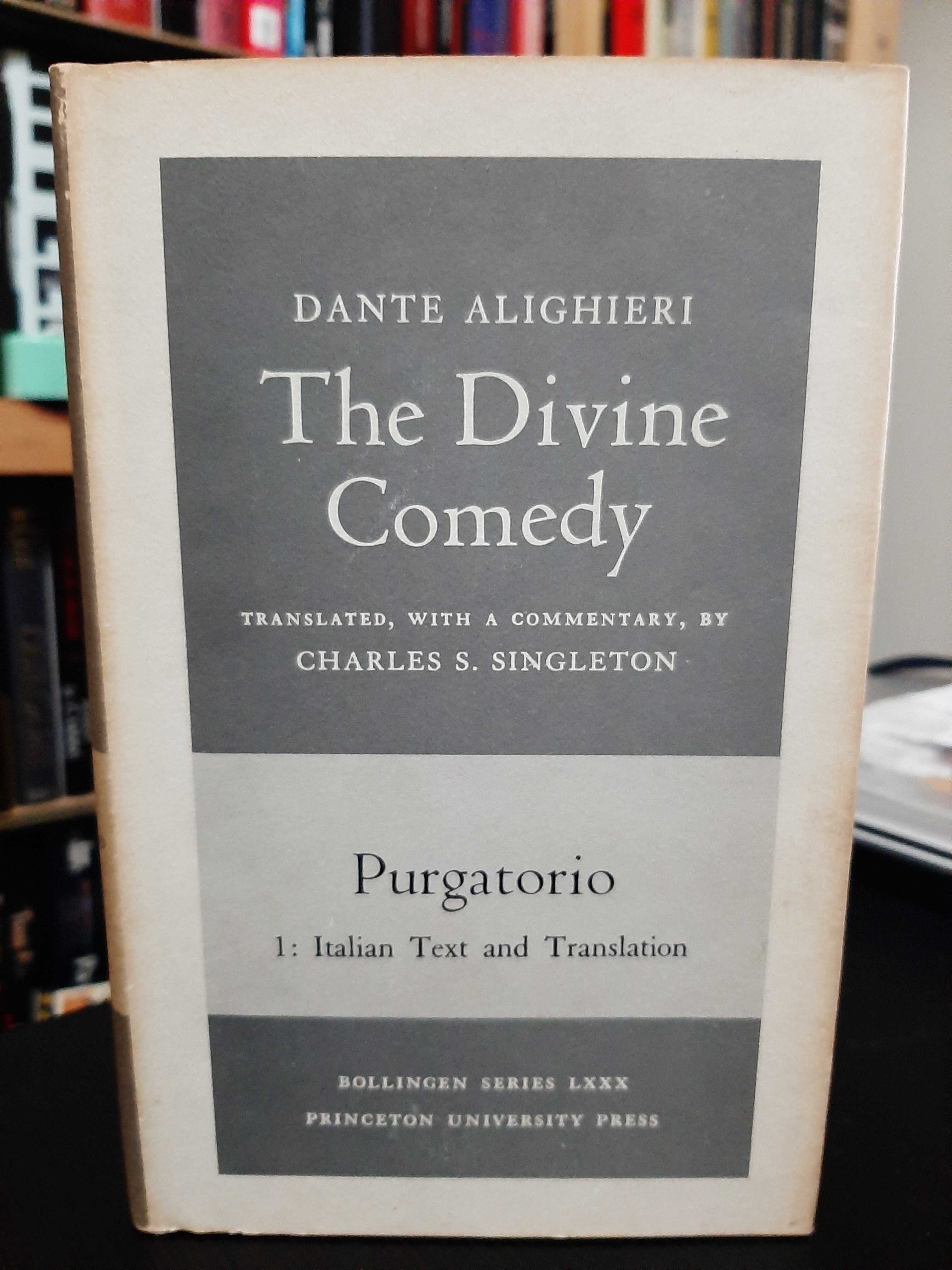 Dante Alighieri – Divine Comedy - Purgatorio – Ed Charles S. Singleton