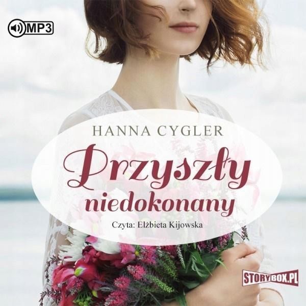Przyszły Niedokonany Audiobook, Hanna Cygler