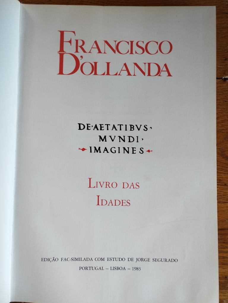 Francisco de Ollanda . Livro das Idades