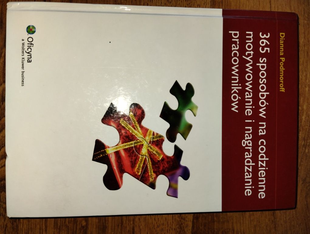 365 sposobów na codzienne motywowanie i nagradzanie pracowników
