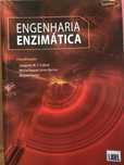 Livro técnico  Engenharia enzimática Joaquim Cabral, M.ª Raquel Aires-
