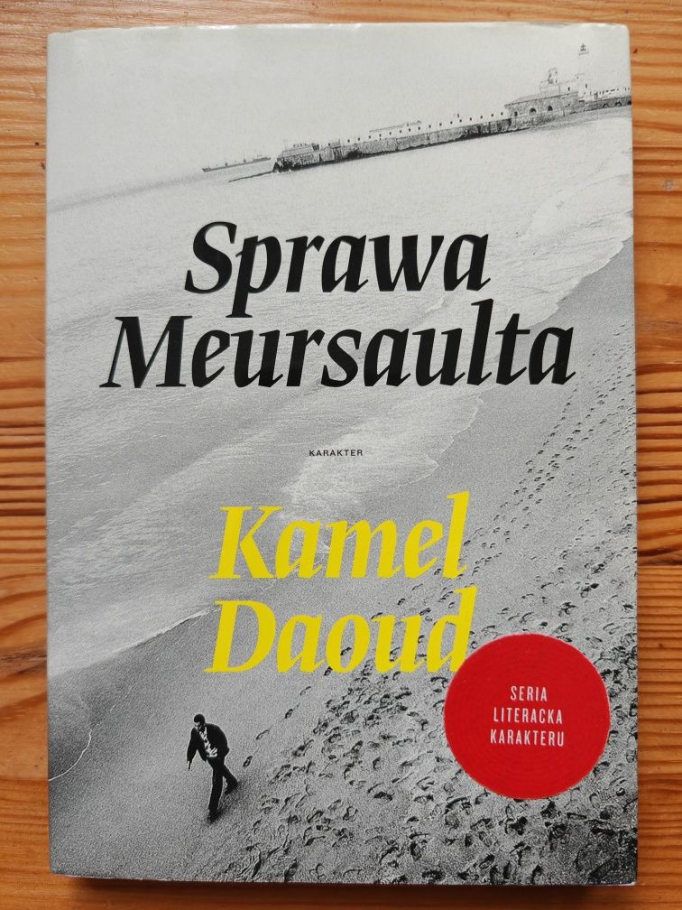 Kamel Daoud, Sprawa Meursaulta