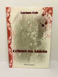 Crimes na Aldeia - Luciano Reis