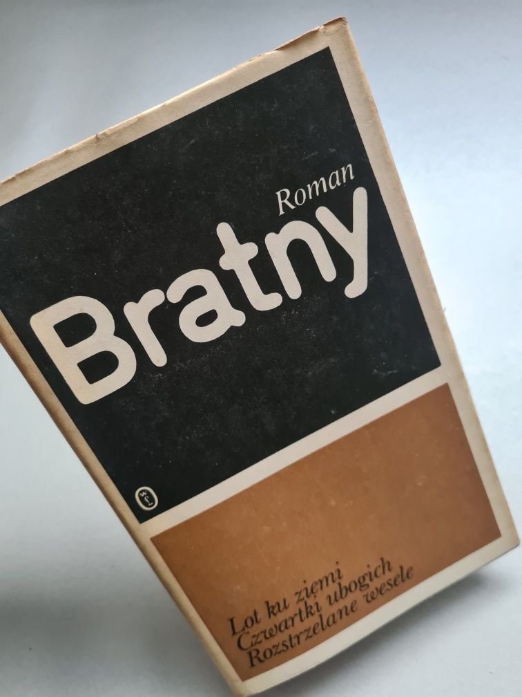 Lot ku ziemi, Czwartki ubogich, Rozstrzelane wesele - Roman Bratny