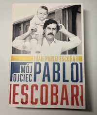 Mój ojciec Pablo Escobar - Juan Pablo Escobar