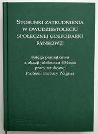 Stosunki zatrudnienia w dwudziestoleciu społecznej gospodarki rynkowej