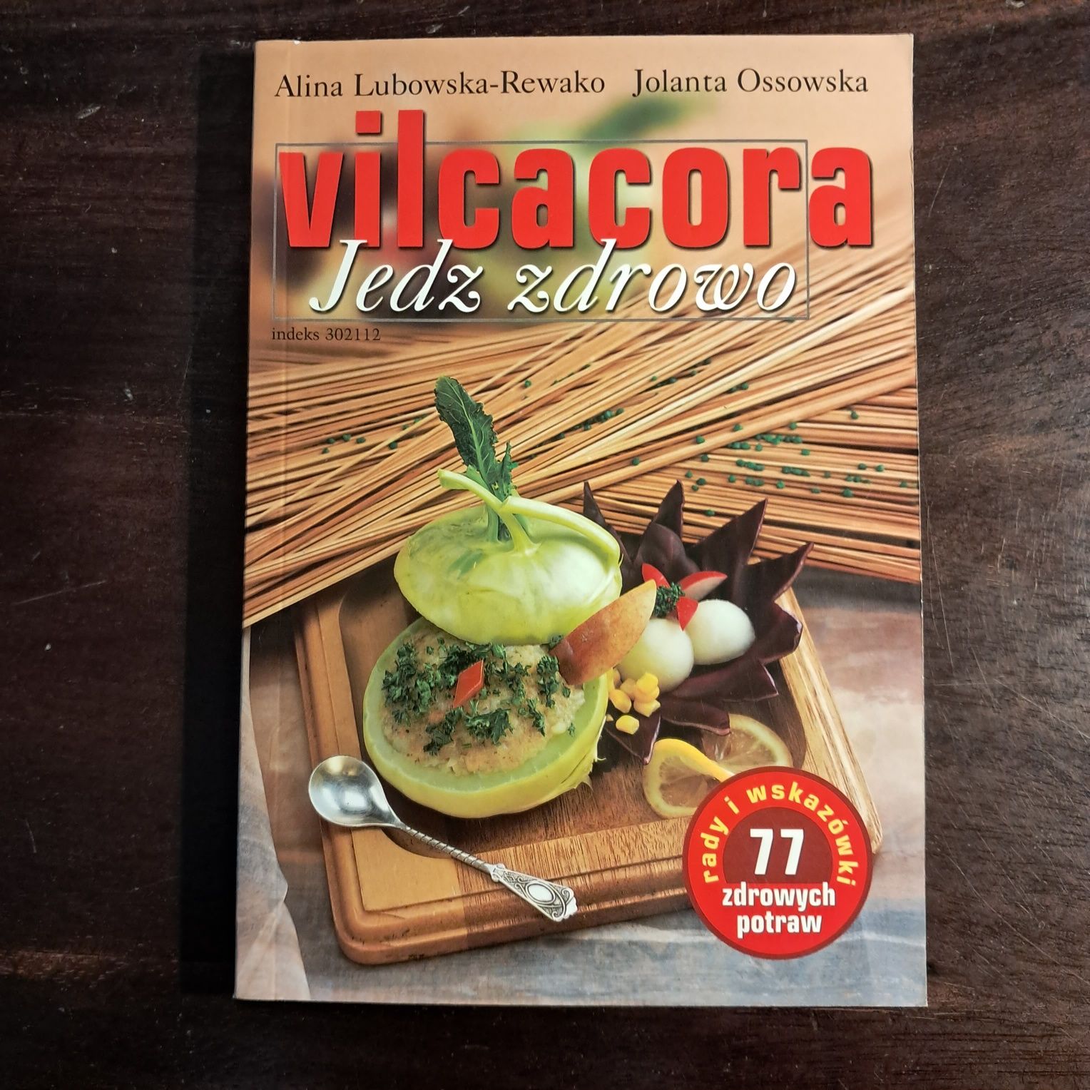 Vilcacora - Jedz zdrowo