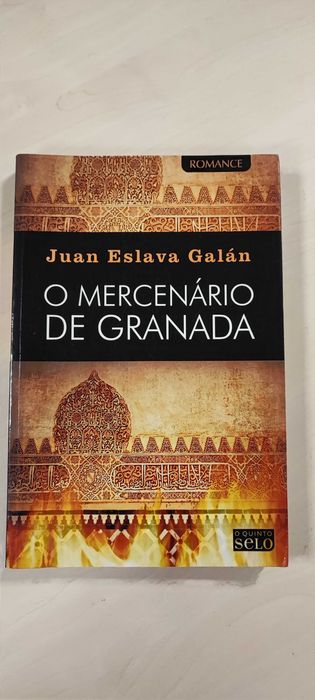 Juan Eslava Galán - O Mercenário de Granada