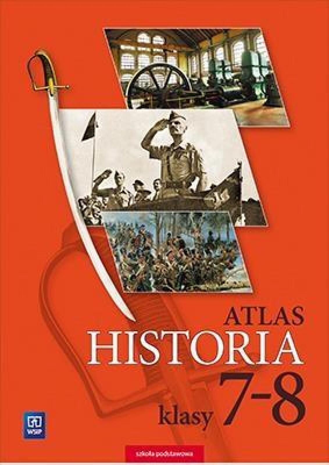 Atlas Sp 7-8 Historia WSiP praca zbiorowa Rok wydania: 2017, oprawa: