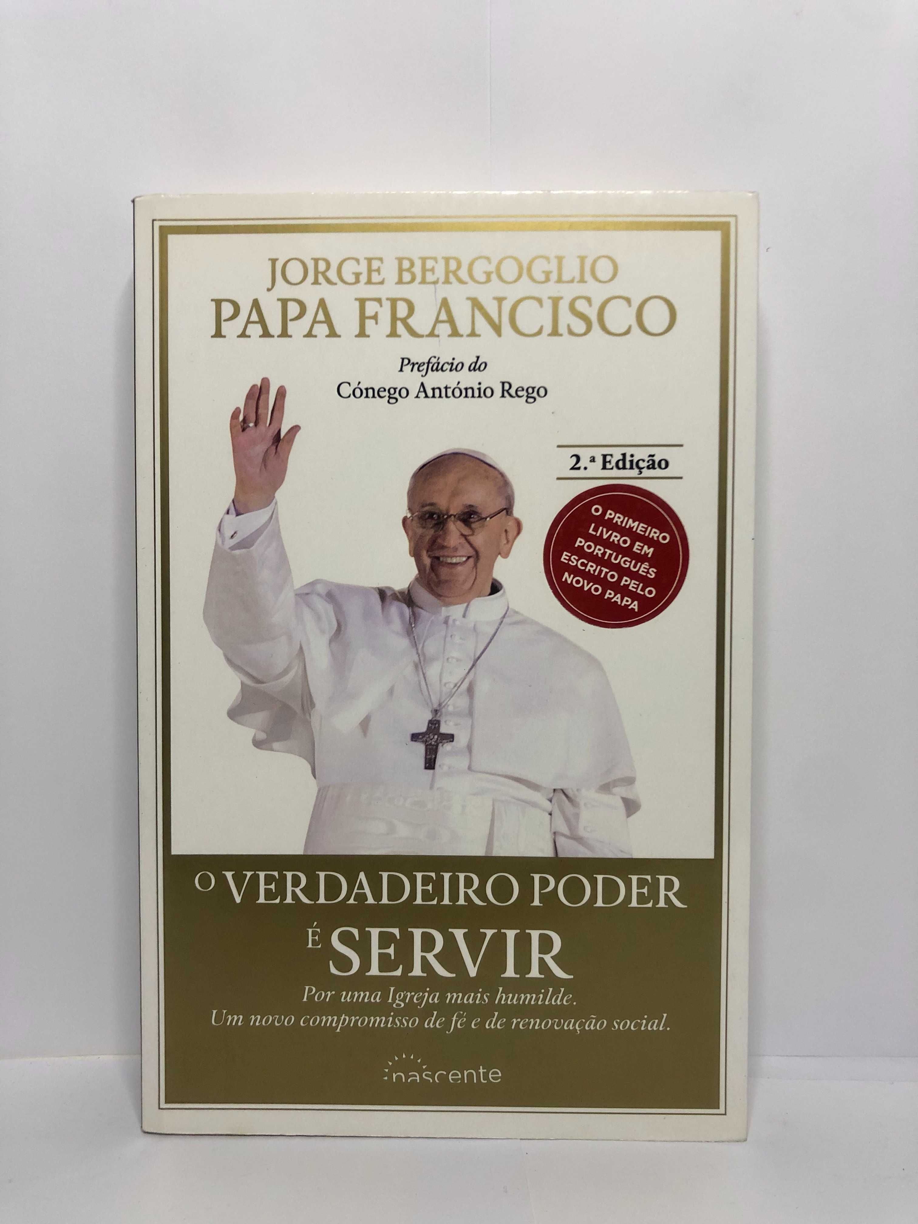 O Verdadeiro Poder é Servir - Papa Francisco