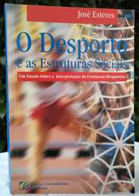 O Desporto e as Estruturas Sociais (José Esteves)