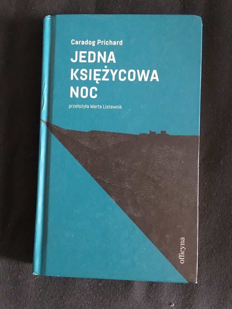 Caradog Prichard - Jedna księżycowa noc