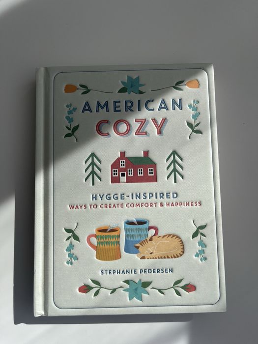 Книга American Cozy Hygge, книга про Хюґе англійською мовою