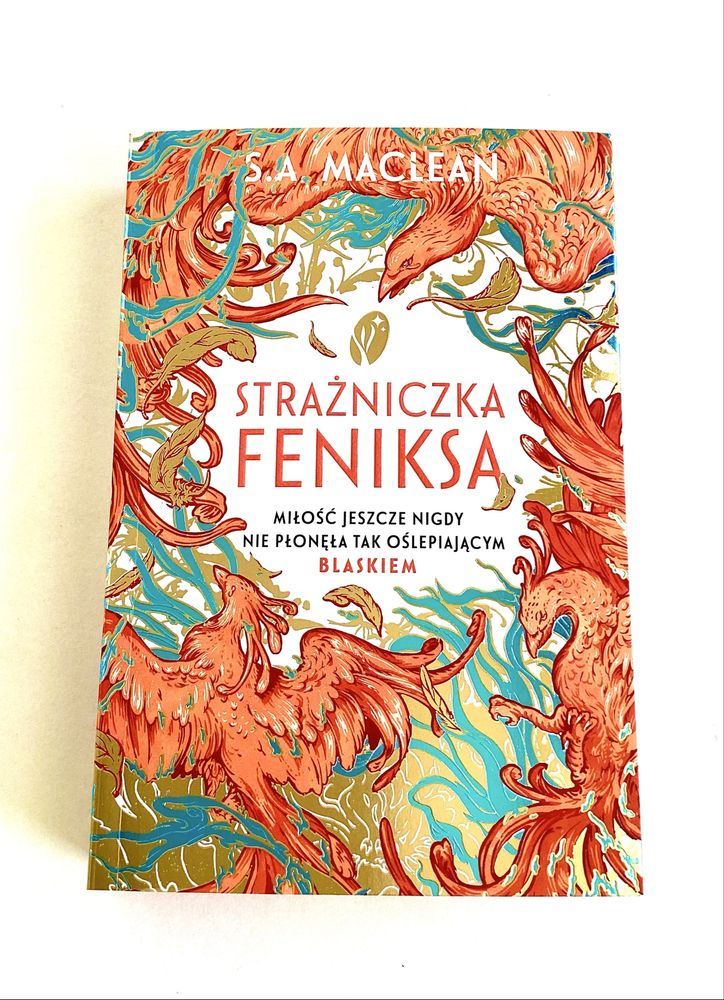 Strażniczka feniksa S. A. MacLean