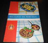 Bacalhau da Noruega Livro anos 60 Receitas de Culinária Raro